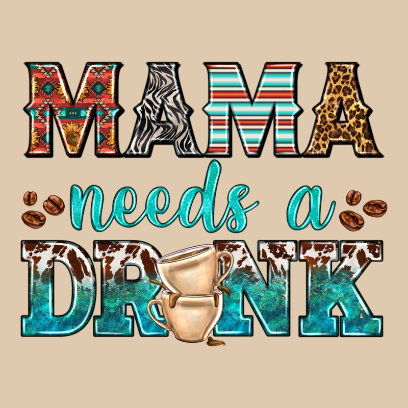 Mama Needs A Drink Heavyweight Sweatshirt by texasbilliewilder | Teevron
