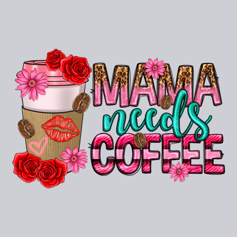 Mama Needs Coffee Mothers Day Heavyweight Sweatshirt by texasbilliewilder | Teevron