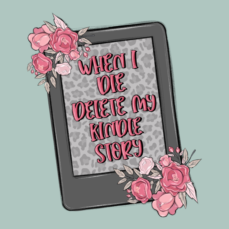 When I Die Delete My Kindle History Premium Sweatshirt by MaliasSmallBusiness | Teevron