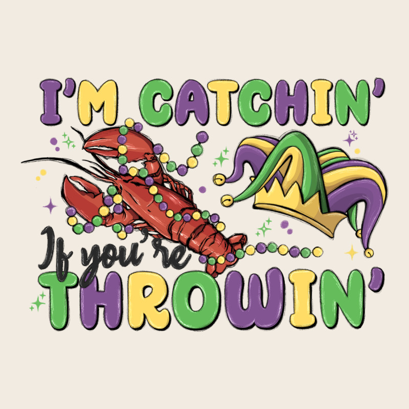 I'm Catchin' If You're Throwin' Premium Sweatshirt by MaliasSmallBusiness | Teevron