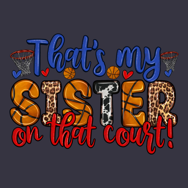 That S My Sister On That Court Vintage Hoodie by Zillion Design Studio | Teevron
