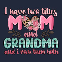 I Have Two Titles Mom And Grandma And I Rock Them Premium Sweatshirt | Teevron