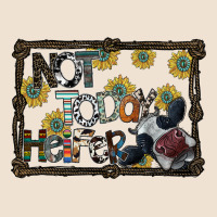 Not Today Heifer Urban Heavy Tee | Teevron