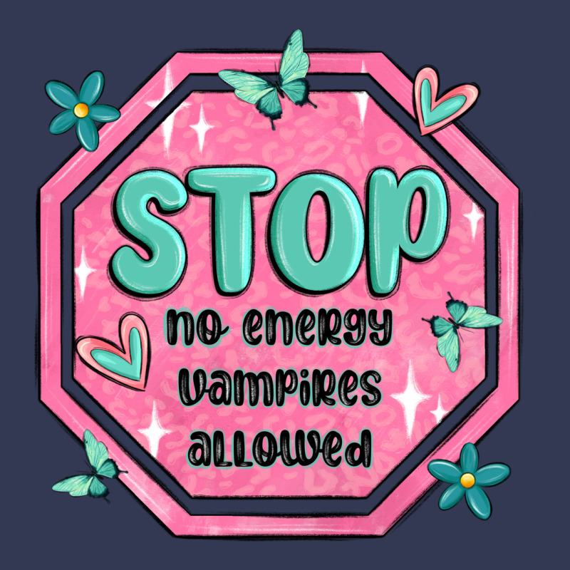 Stop No Energy Vampires Allowed Heavyweight Hoodie by MaliasSmallBusiness | Teevron