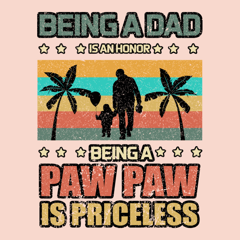 Being A Dad Is An Honor Being A Pawpaw Is Priceless Urban Hoodie by Bettercallsaul | Teevron