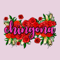Chingona With Roses Ladies Tee | Teevron