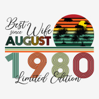 Best Wife Since August 1980 Limited Edition Urban Hoodie | Teevron