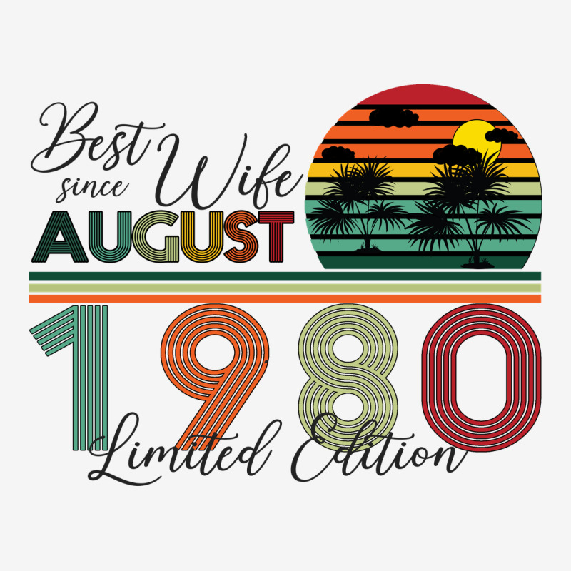 Best Wife Since August 1980 Limited Edition Urban Hoodie by Bettercallsaul | Teevron