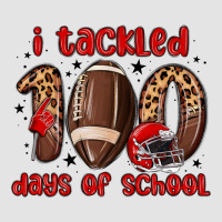 I Tackled 100 Days Of School Premium Sweatshirt | Teevron