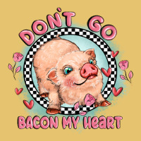 Dont Go Bacon My Heart Premium Sweatshirt | Teevron