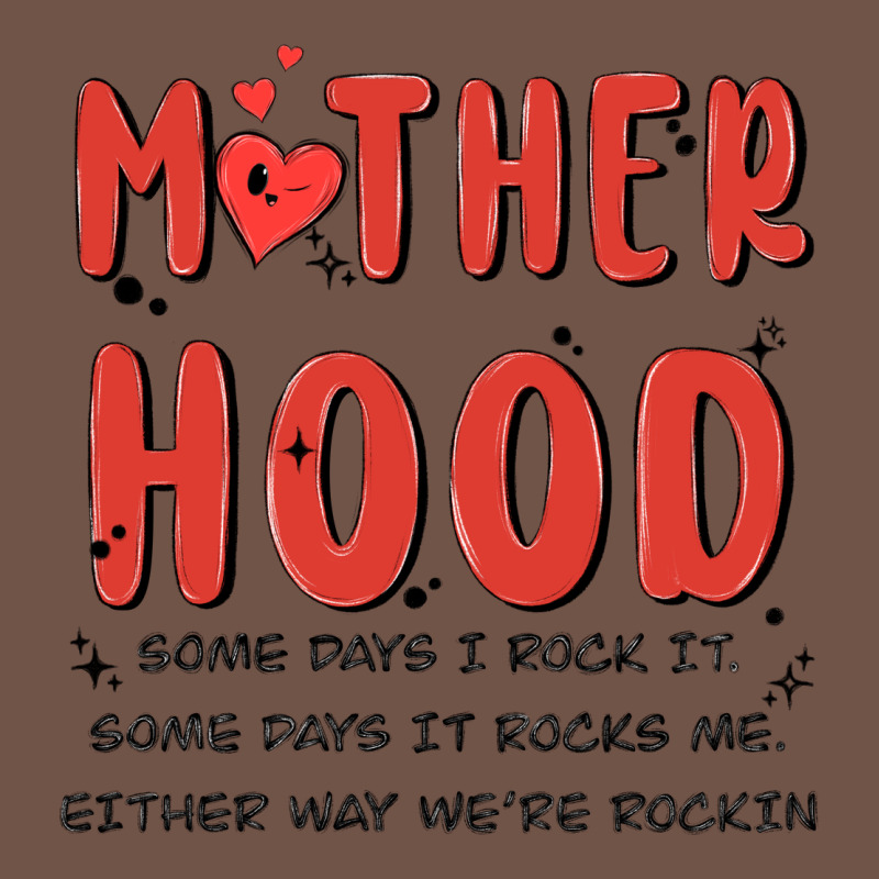 Motherhood Some Day I Rock It Premium Sweatshirt by MaliasSmallBusiness | Teevron