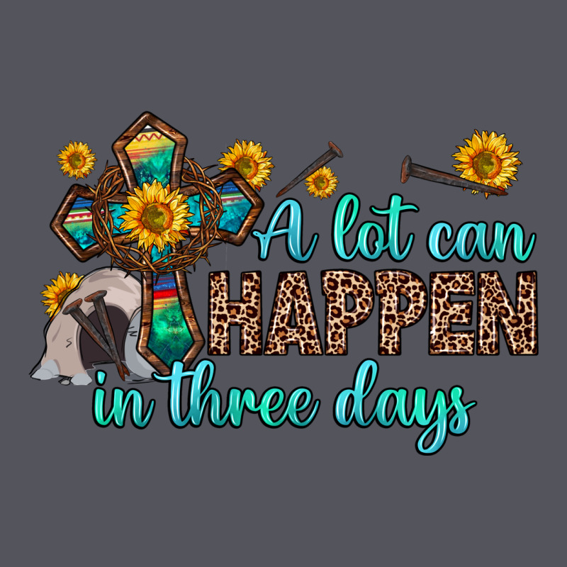 A Lot Can Happen In Three Days Vintage Hoodie by Zillion Design Studio | Teevron