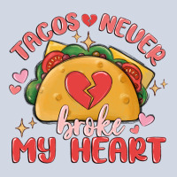 Tacos Never Broke My Heart Premium Sweatshirt | Teevron