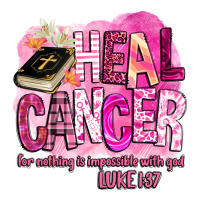 heal cancer for nothing is impossible with god | Teevron