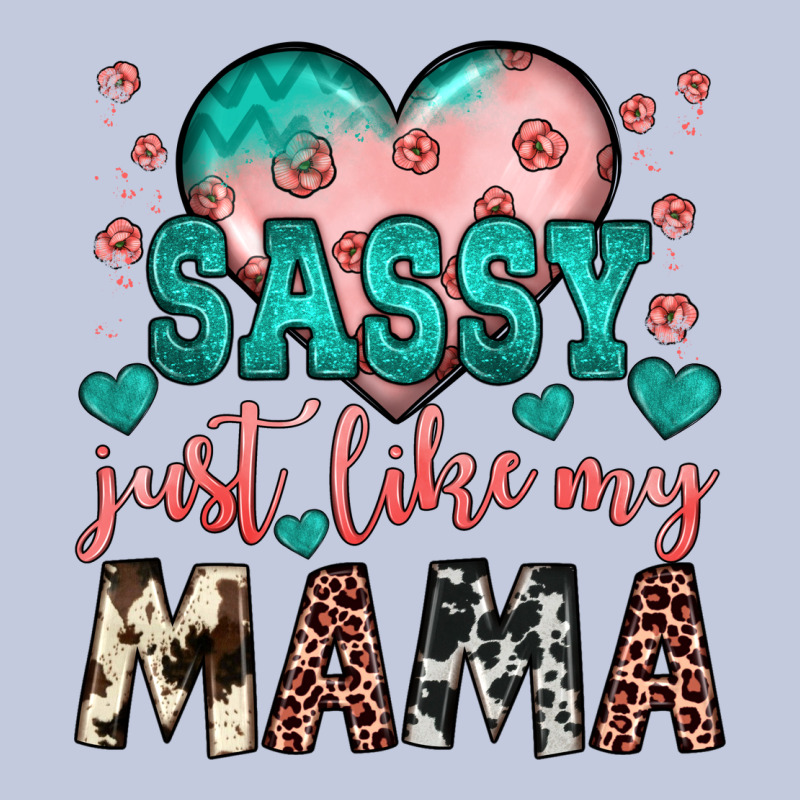 Sassy Just Like My Mama Long Sleeve Tee by JahusDesignShop | Teevron