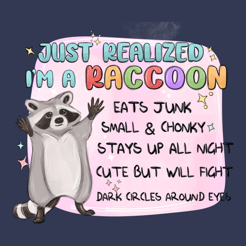 Just Realized Im A Raccoon Heavyweight Hoodie by MaliasSmallBusiness | Teevron