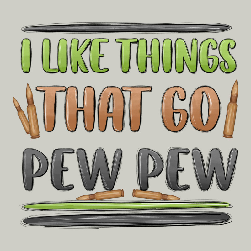 I Like Things That Go Pew Pew Heavyweight Hoodie by MaliasSmallBusiness | Teevron