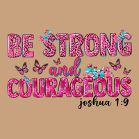 Be Strong And Courageous Vintage Tee | Teevron