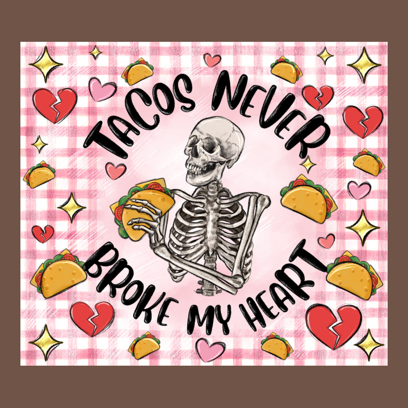 Tacos Never Broke My Heart Premium Sweatshirt by MaliasSmallBusiness | Teevron