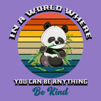In A World Where You Can Be Anything Be Kind Urban Hoodie | Teevron