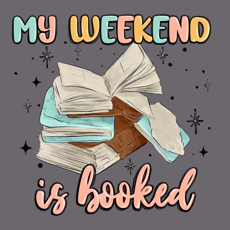 My Weekend Is Booked Premium Sweatshirt by MaliasSmallBusiness | Teevron
