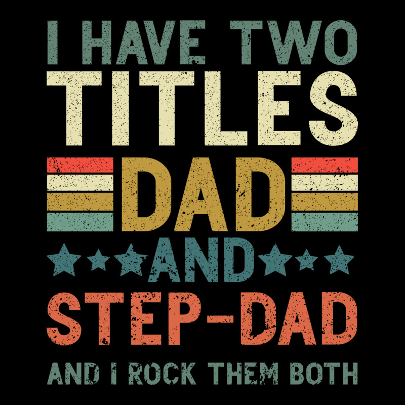 I Have Two Tıtles Dad And Step Dad And I Rock Them Urban Hoodie by Bettercallsaul | Teevron