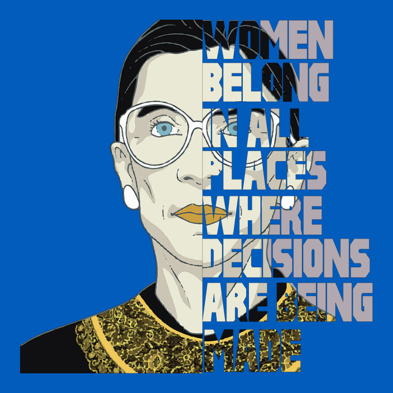 Rbg Ruth Bader Ginsburg Women Belong In All Places Urban Hoodie by Bettercallsaul | Teevron