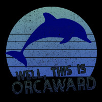 Well This Is Orcaward Urban Hoodie | Teevron
