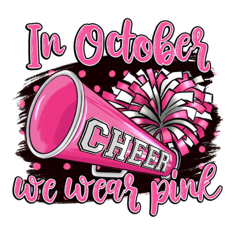 In October We Wear Pink Cheer Premium Tee by BarkalooDesign | Teevron