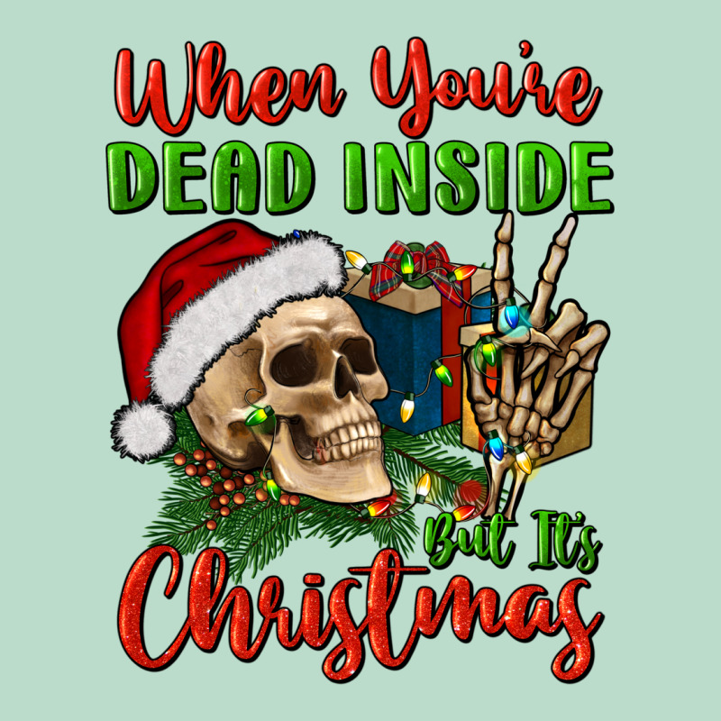When You’re Dead Inside But It's Christmas Premium Hoodie by BundleAndBundleShop | Teevron