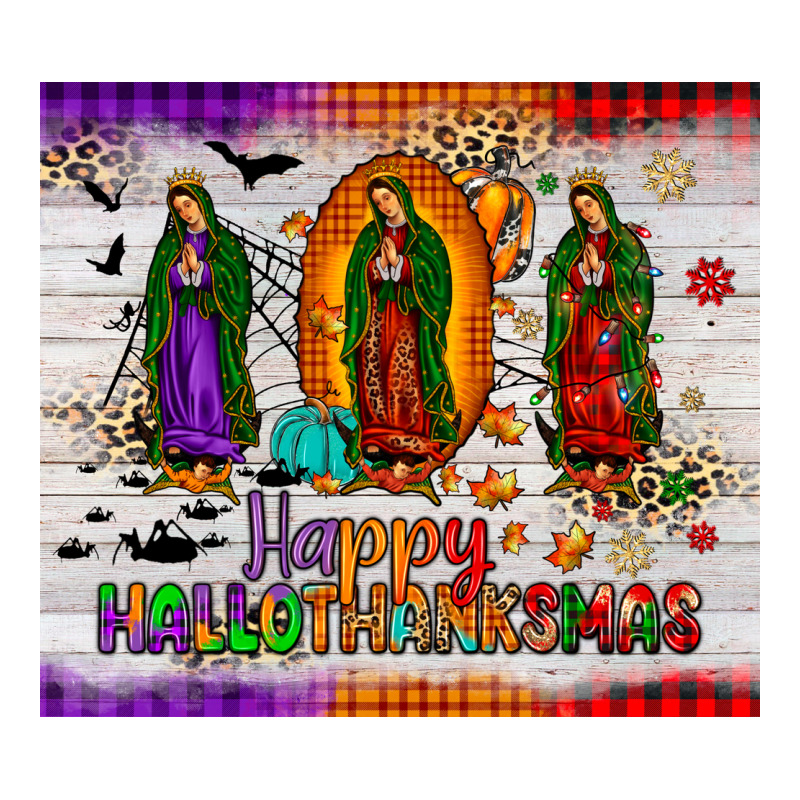 Our Lady Of Guadalupe Happy  Hallothanksmas Tumbler Classic Tee by JahusDesignShop | Teevron
