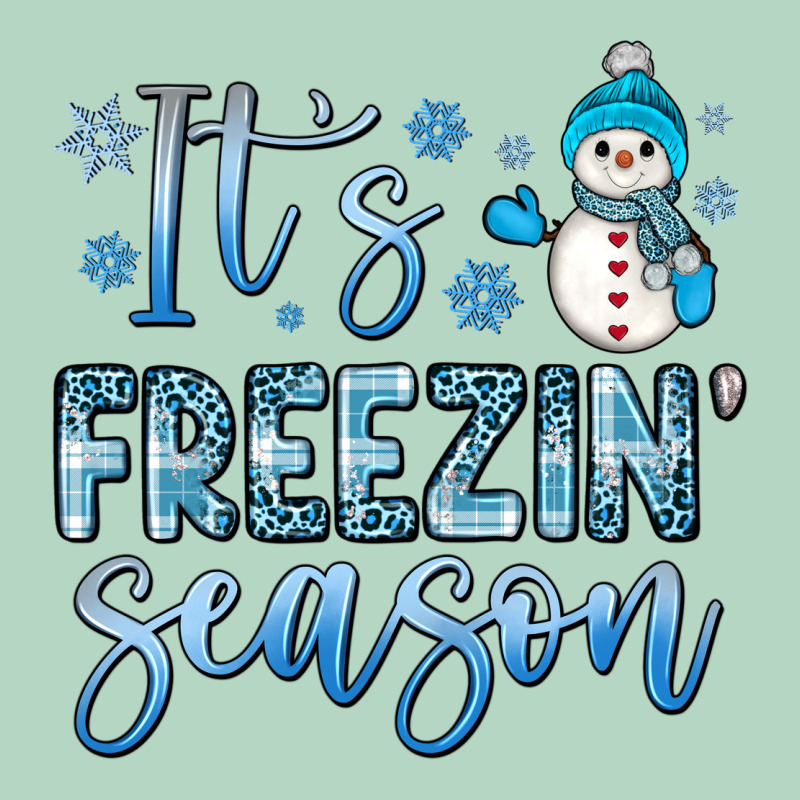 It S Freezin Season Classic Tee by JahusDesignShop | Teevron