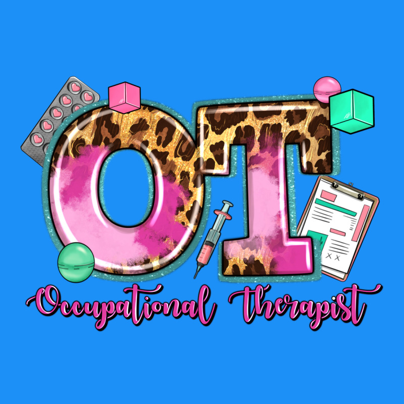 Ot Occupational Therapist Classic Tee by AdoDesignShop | Teevron