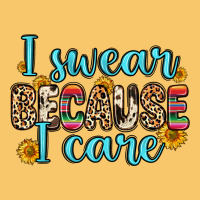 I Swear Because I Care Vintage Hoodie | Teevron