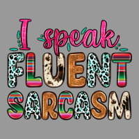 I Speak Fluent Sarcasm Vintage Hoodie | Teevron