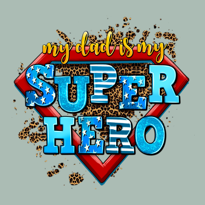 My Dad Is My Super Hero Classic Tee by AdoDesignShop | Teevron