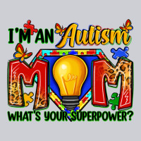 I'm An Autism Mom What's Your Superpower Heavyweight Sweatshirt | Teevron