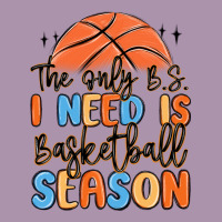 The Only B.s. I Need Is Basketball Season Heavyweight Hoodie | Teevron