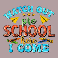 Watch Out Pre School Here I Come Vintage Hoodie | Teevron