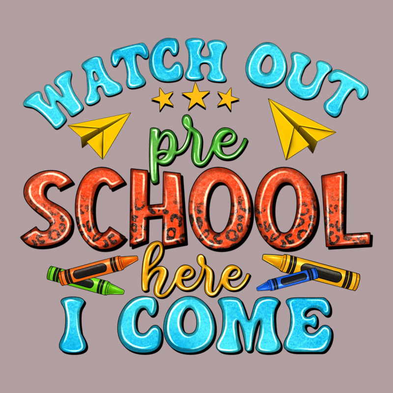Watch Out Pre School Here I Come Vintage Hoodie by texasbilliewilder | Teevron