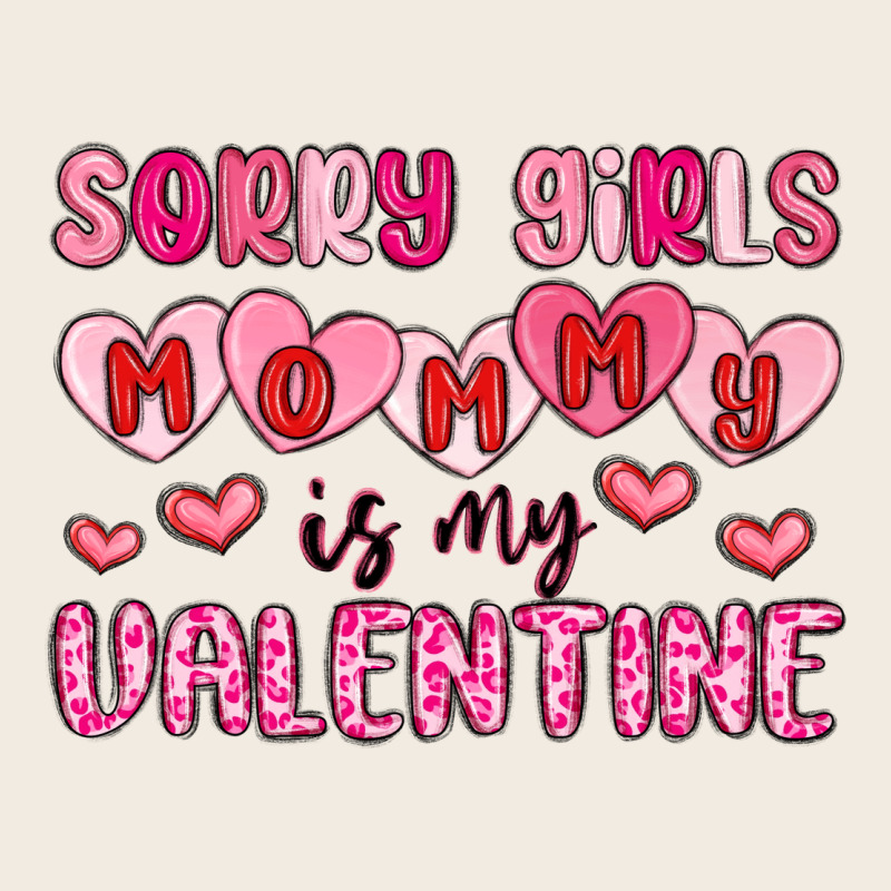 Sorry Girls Mommy Is My Valentine Premium Sweatshirt by MaliasSmallBusiness | Teevron
