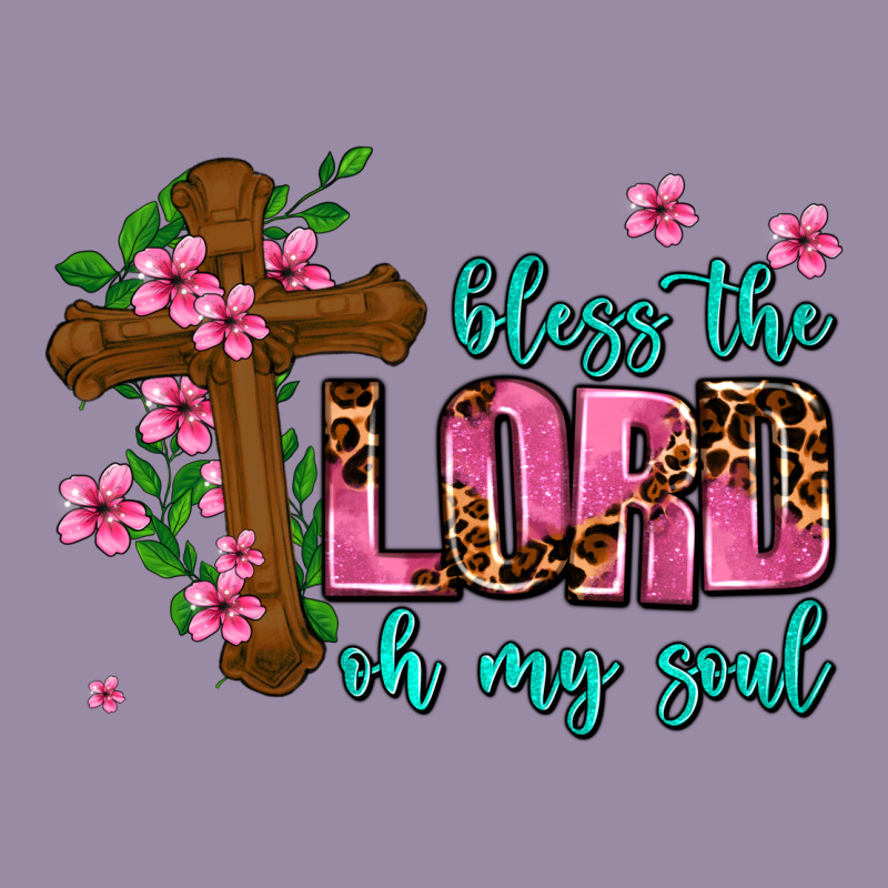 Bless The Lord Oh My Soul Classic Tee by AdoDesignShop | Teevron