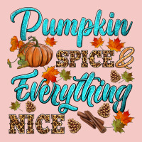 Pumpkin Spice Everything Nice Urban Heavy Tee | Teevron