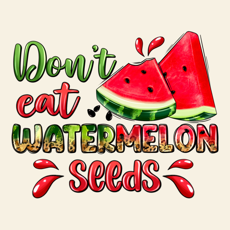Don't Eat Watermelon Seeds Vintage Tee by Zillion Design Studio | Teevron