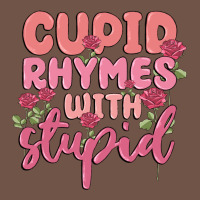 Cupid Rhymes With Stupid Premium Sweatshirt | Teevron