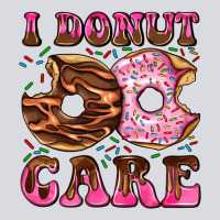 I Donut Care Zipper Hoodie | Teevron