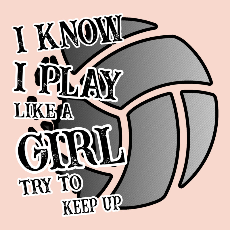 I Know I Play Like A Girl Try To Keep Up Volleyball Urban Hoodie by Bettercallsaul | Teevron