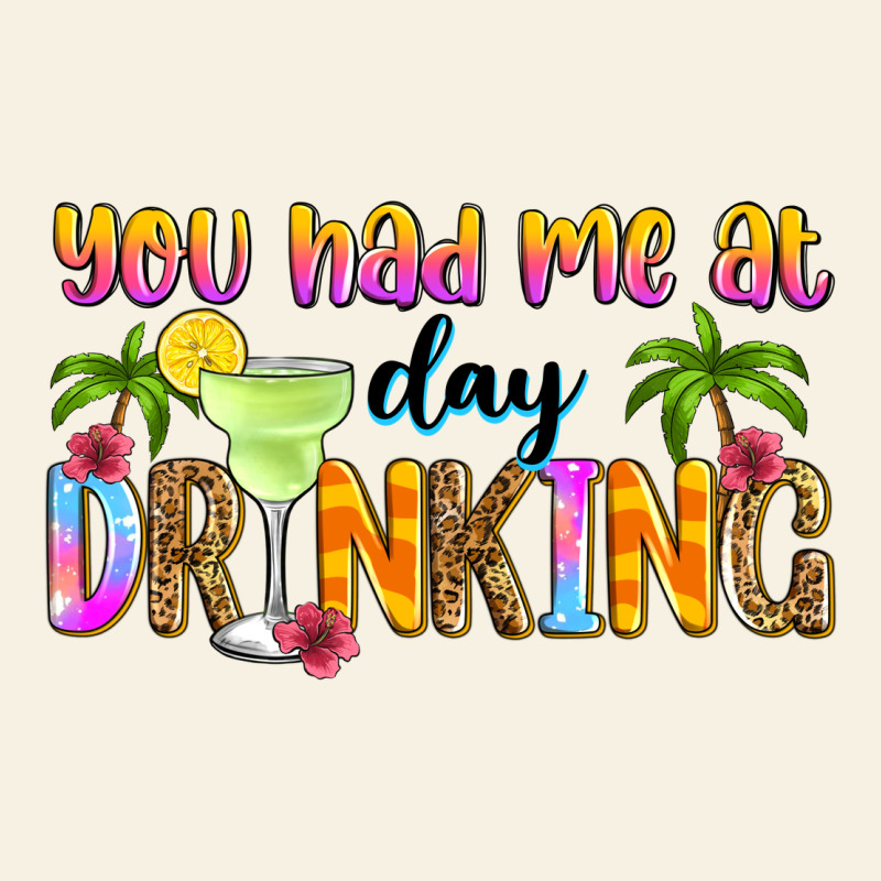 You Had Me At Day Drinking Vintage Tee by Zillion Design Studio | Teevron