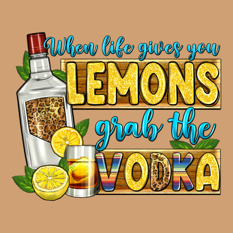 When Life Gives You Lemons Grab The Vodka Vintage Tee by Zillion Design Studio | Teevron