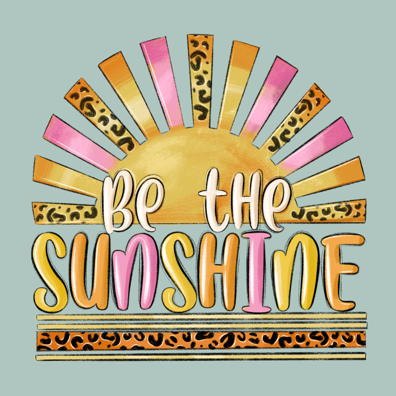 Be The Sunshine Premium Sweatshirt by MaliasSmallBusiness | Teevron